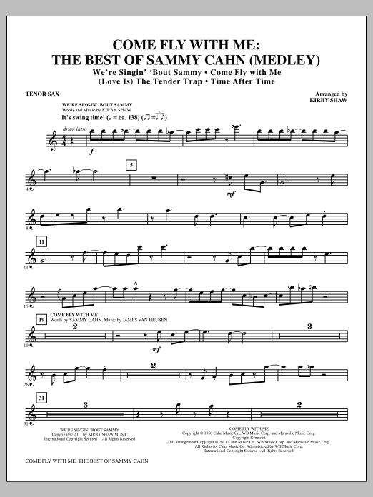 Download Kirby Shaw Come Fly With Me: The Best Of Sammy Cahn - Tenor Sax Sheet Music and learn how to play Choir Instrumental Pak PDF digital score in minutes