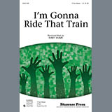 Download or print Kirby Shaw I'm Gonna Ride That Train Sheet Music Printable PDF -page score for Religious / arranged 2-Part Choir SKU: 78720.