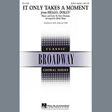 Download or print Jerry Herman It Only Takes A Moment (from Hello Dolly) (arr. Kirby Shaw) Sheet Music Printable PDF -page score for Concert / arranged TTBB SKU: 94969.
