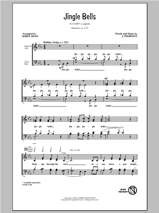 Download J. Pierpont Jingle Bells (arr. Kirby Shaw) Sheet Music and learn how to play SATB PDF digital score in minutes