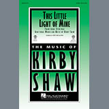 Download or print Kirby Shaw This Little Light Of Mine Sheet Music Printable PDF -page score for Inspirational / arranged SATB Choir SKU: 287404.