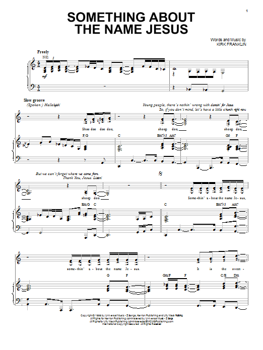 Download Kirk Franklin Something About The Name Jesus Sheet Music and learn how to play Piano, Vocal & Guitar (Right-Hand Melody) PDF digital score in minutes