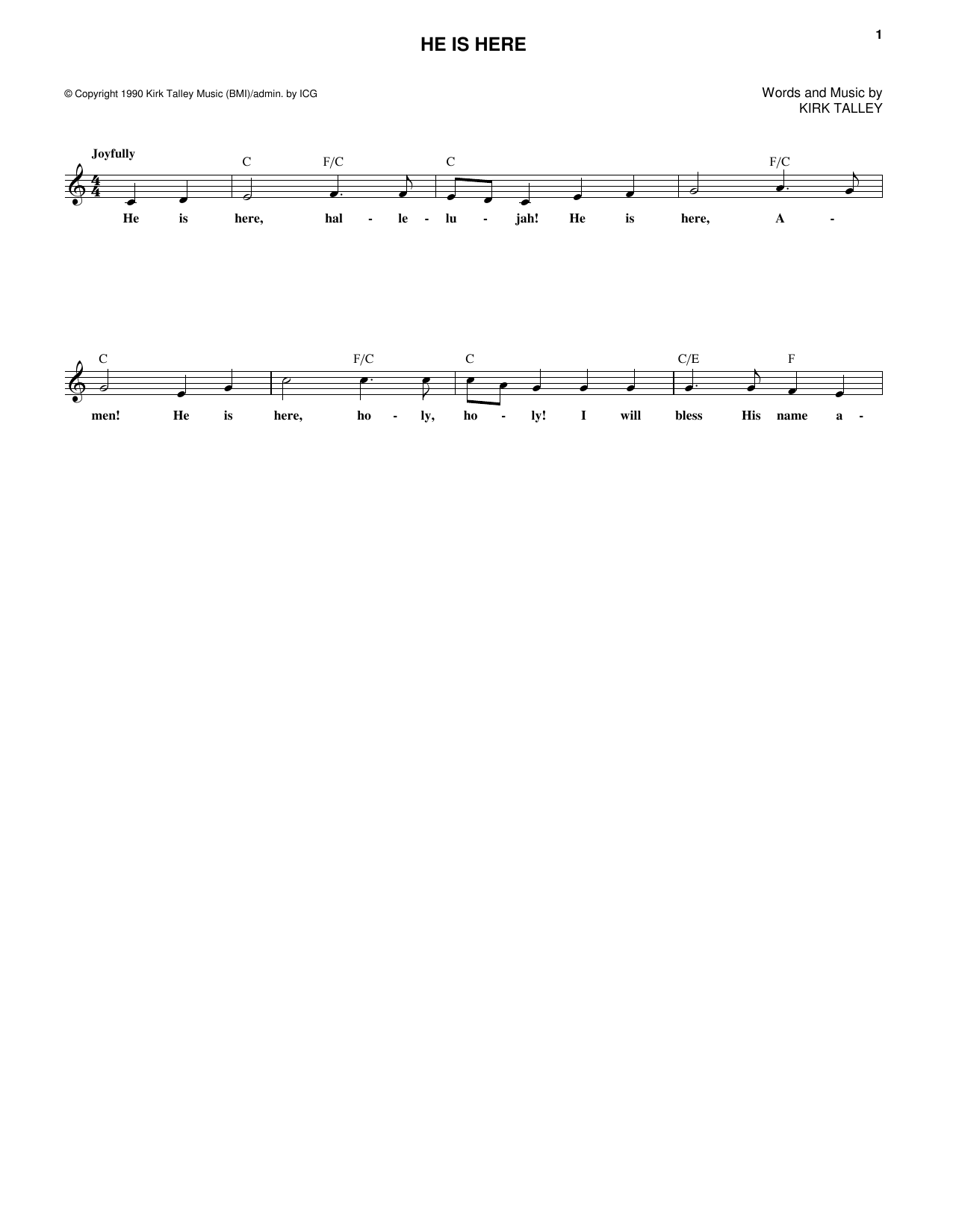 Download Kirk Talley He Is Here Sheet Music and learn how to play Melody Line, Lyrics & Chords PDF digital score in minutes