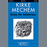 Download or print Kirke Mechem Rules For Behaviour, 1787 Sheet Music Printable PDF -page score for Festival / arranged SATB SKU: 250750.
