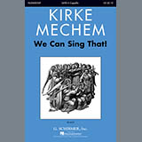 Download or print Kirke Mechem We Can Sing That Sheet Music Printable PDF -page score for Pop / arranged SSA SKU: 161135.