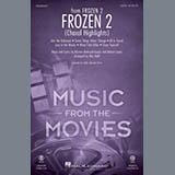 Download or print Kristen Anderson-Lopez & Robert Lopez Frozen 2 (Choral Highlights) (arr. Mac Huff) Sheet Music Printable PDF -page score for Disney / arranged 2-Part Choir SKU: 446025.