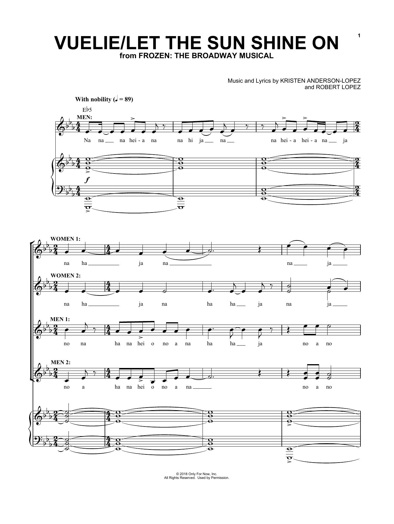 Download Kristen Anderson-Lopez & Robert Lopez Vuelie / Let The Sun Shine On Sheet Music and learn how to play Piano & Vocal PDF digital score in minutes