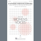 Download or print Kristen Chenoweth Fathers And Daughters (arr. Mark Brymer) Sheet Music Printable PDF -page score for Pop / arranged SSA SKU: 160402.