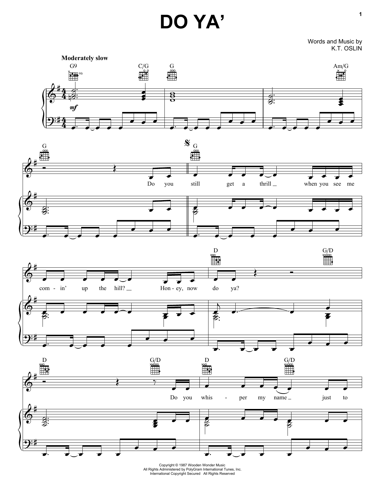 Download K.T. Oslin Do Ya' Sheet Music and learn how to play Piano, Vocal & Guitar Chords (Right-Hand Melody) PDF digital score in minutes