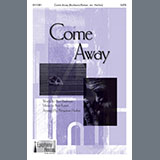 Download or print Kurt Kaiser Come Away (arr. Benjamin Harlan) Sheet Music Printable PDF -page score for Concert / arranged SATB Choir SKU: 1545819.