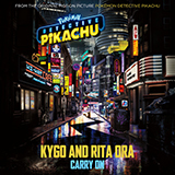 Download or print Kygo & Rita Ora Carry On (from Pokémon Detective Pikachu) Sheet Music Printable PDF -page score for Film/TV / arranged Piano, Vocal & Guitar Chords (Right-Hand Melody) SKU: 413277.