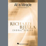 Download or print Kyle Pederson All Is Miracle Sheet Music Printable PDF -page score for Inspirational / arranged SATB Choir SKU: 1809670.