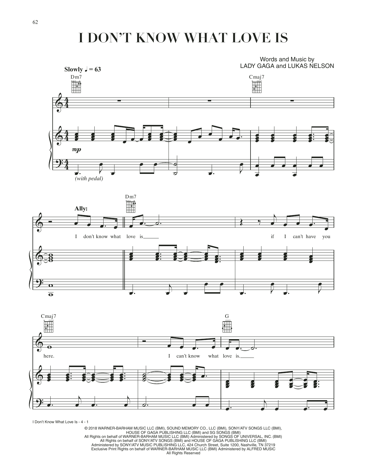 Download Lady Gaga & Bradley Cooper I Don't Know What Love Is (from A Star Is Born) Sheet Music and learn how to play Piano, Vocal & Guitar Chords (Right-Hand Melody) PDF digital score in minutes