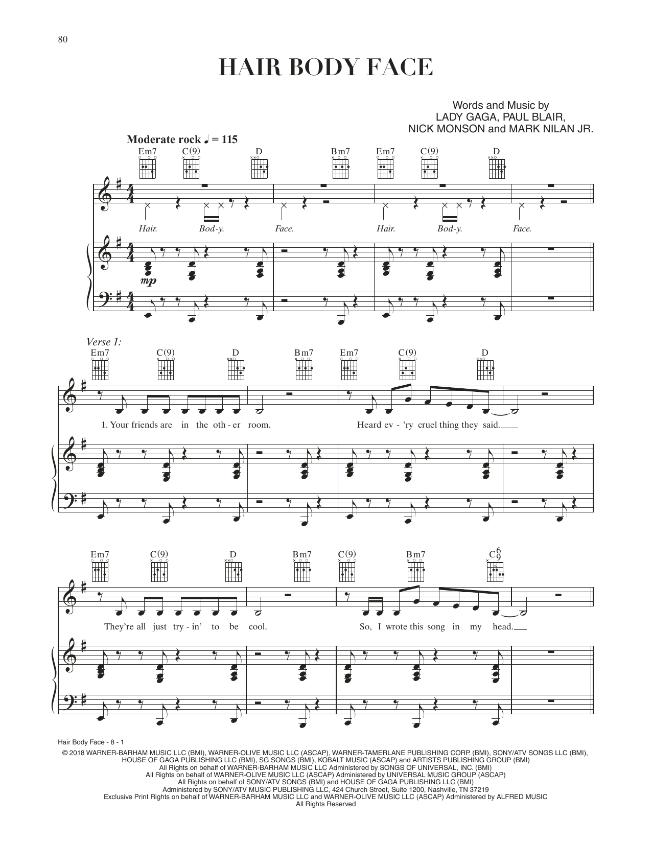 Download Lady Gaga Hair Body Face (from A Star Is Born) Sheet Music and learn how to play Piano, Vocal & Guitar Chords (Right-Hand Melody) PDF digital score in minutes