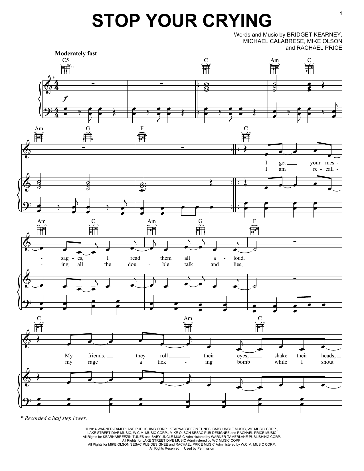 Download Lake Street Dive Stop Your Crying Sheet Music and learn how to play Piano, Vocal & Guitar Chords (Right-Hand Melody) PDF digital score in minutes