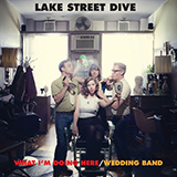 Download or print Lake Street Dive What I'm Doing Here Sheet Music Printable PDF -page score for Rock / arranged Piano, Vocal & Guitar Chords (Right-Hand Melody) SKU: 507389.