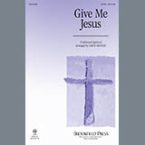 Download or print Lance Bastian Give Me Jesus Sheet Music Printable PDF -page score for Traditional / arranged SATB Choir SKU: 297368.