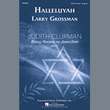 Download or print Larry Grossman Halleluyah (Psalm 150) Sheet Music Printable PDF -page score for Concert / arranged SATB SKU: 177446.