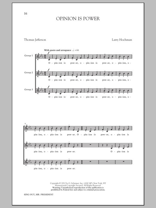 Download Larry Hochman Opinion Is Power Sheet Music and learn how to play Choral PDF digital score in minutes
