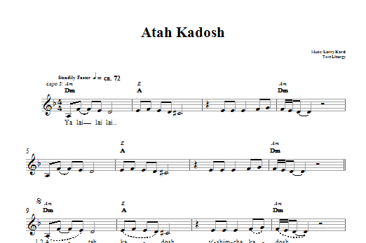 Download Larry Karol Atah Kadosh Sheet Music and learn how to play Melody Line, Lyrics & Chords PDF digital score in minutes