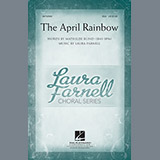 Download or print Laura Farnell The April Rainbow Sheet Music Printable PDF -page score for Festival / arranged SSA SKU: 78347.