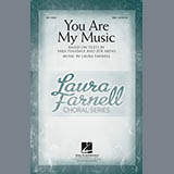 Download or print Laura Farnell You Are My Music Sheet Music Printable PDF -page score for Festival / arranged SSA SKU: 94044.