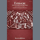 Download or print Laura Moorhouse and Sean Paul Evermore (Of The Father's Love Begotten) Sheet Music Printable PDF -page score for Sacred / arranged SATB Choir SKU: 1756540.