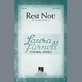 Download or print Laura Farnell Rest Not! Sheet Music Printable PDF -page score for Inspirational / arranged SATB Choir SKU: 295078.