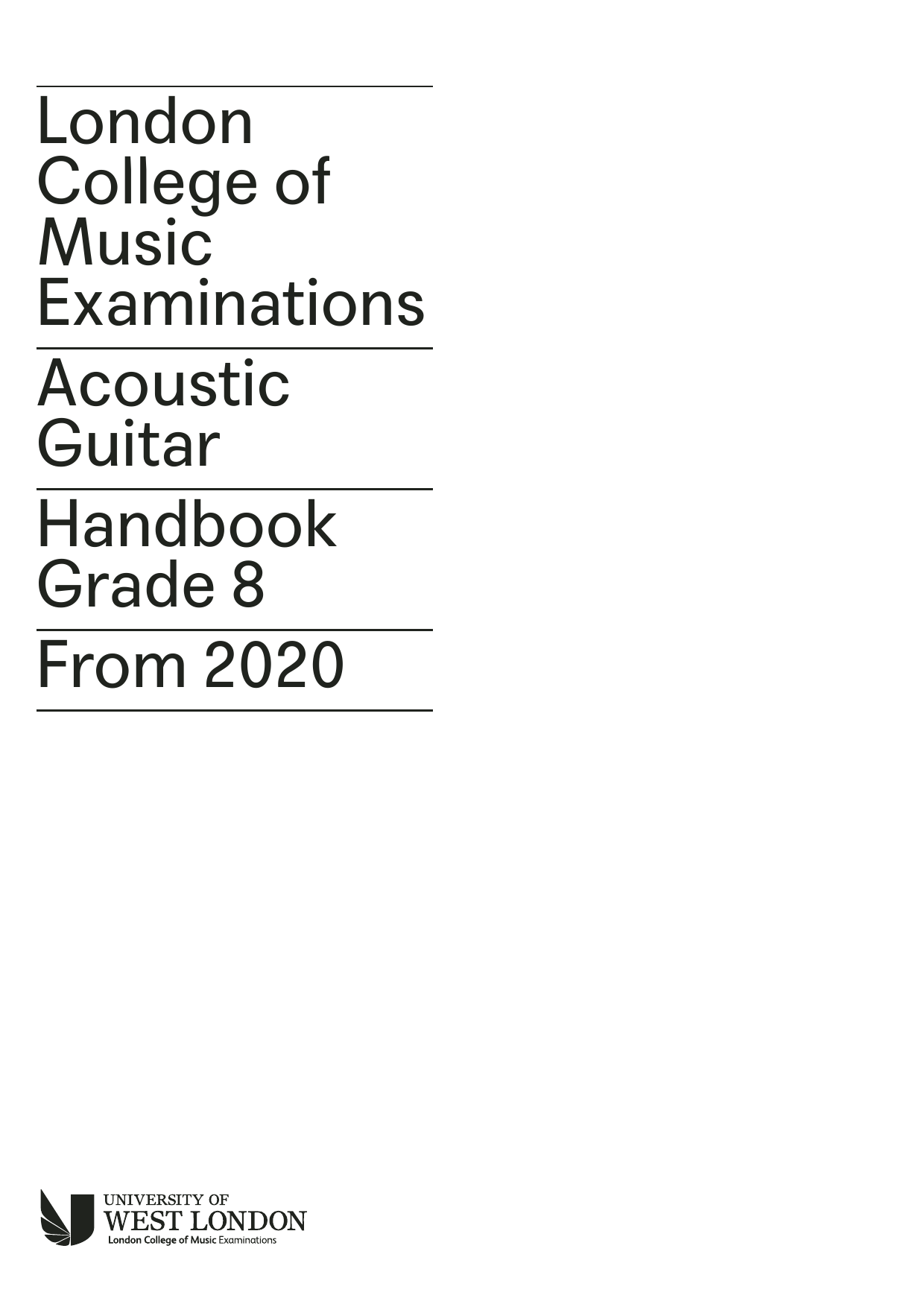 Download LCME LCME Acoustic Guitar Handbook Grade 8 2020 Sheet Music and learn how to play Instrumental Method PDF digital score in minutes