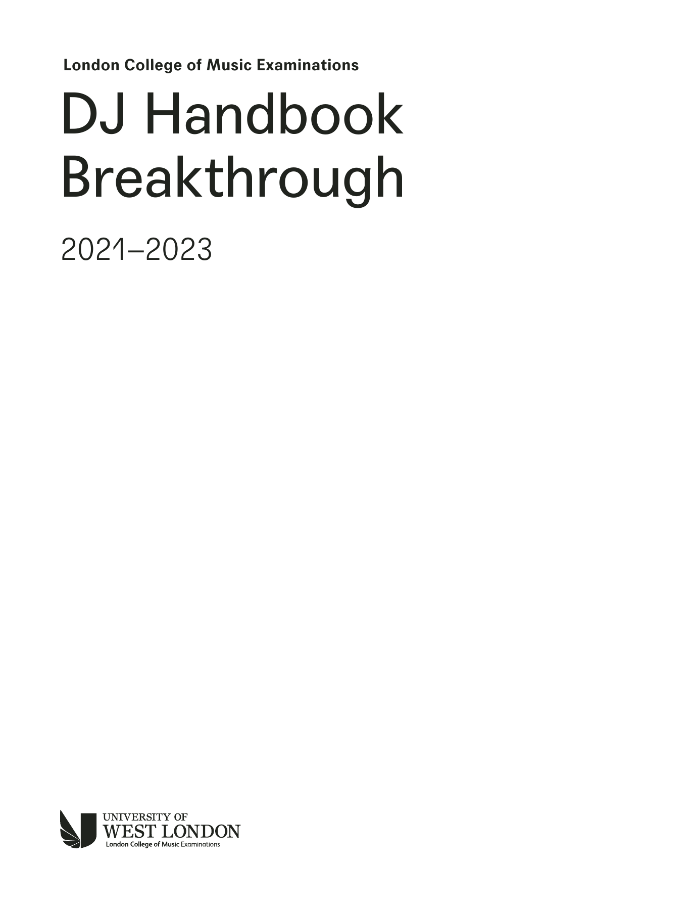 Download LCME LCME DJ Handbook Breakthrough 2021 Sheet Music and learn how to play Instrumental Method PDF digital score in minutes