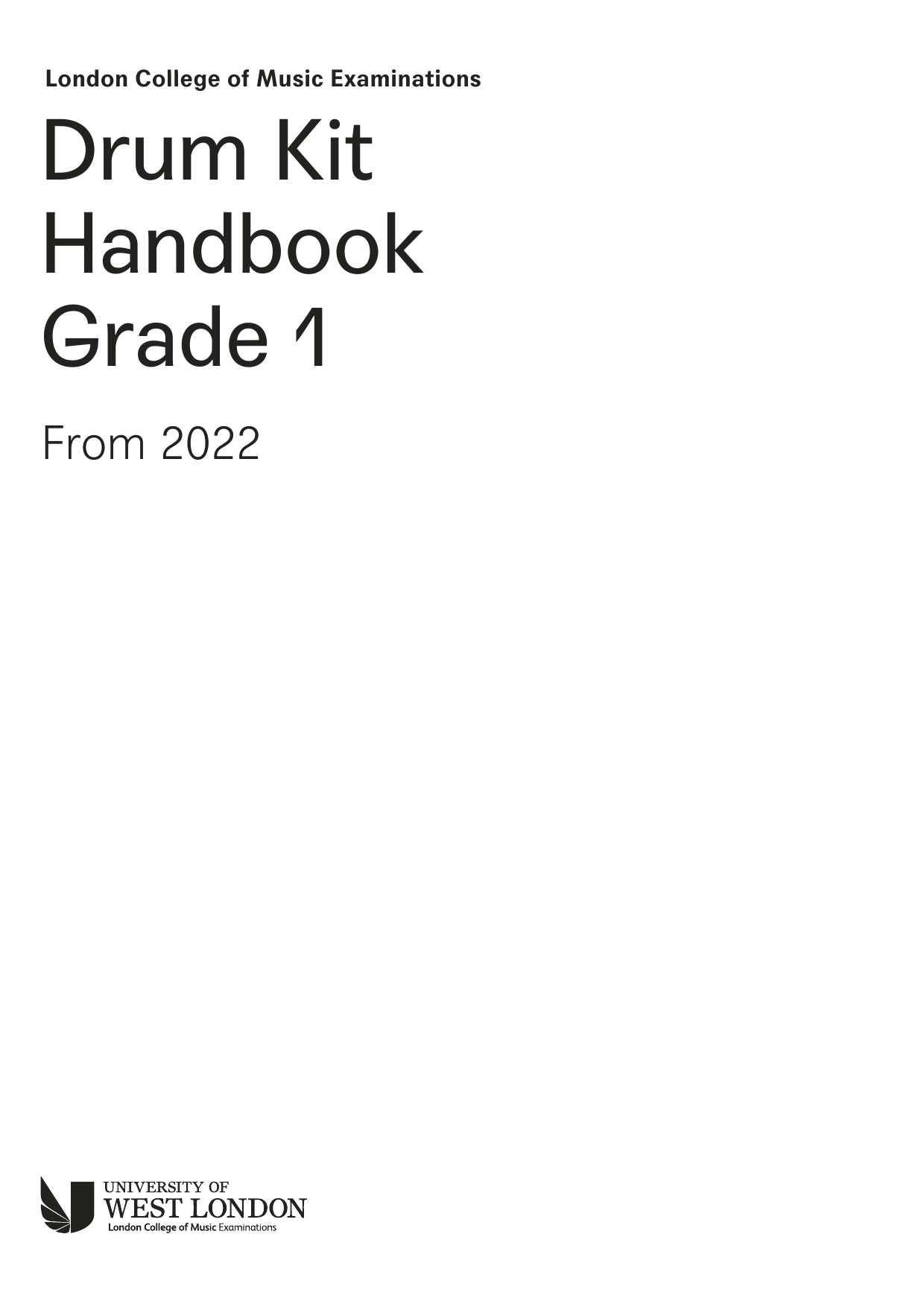 Download LCME LCME Drum Kit Handbook 2022: Grade 1 Sheet Music and learn how to play Instrumental Method PDF digital score in minutes