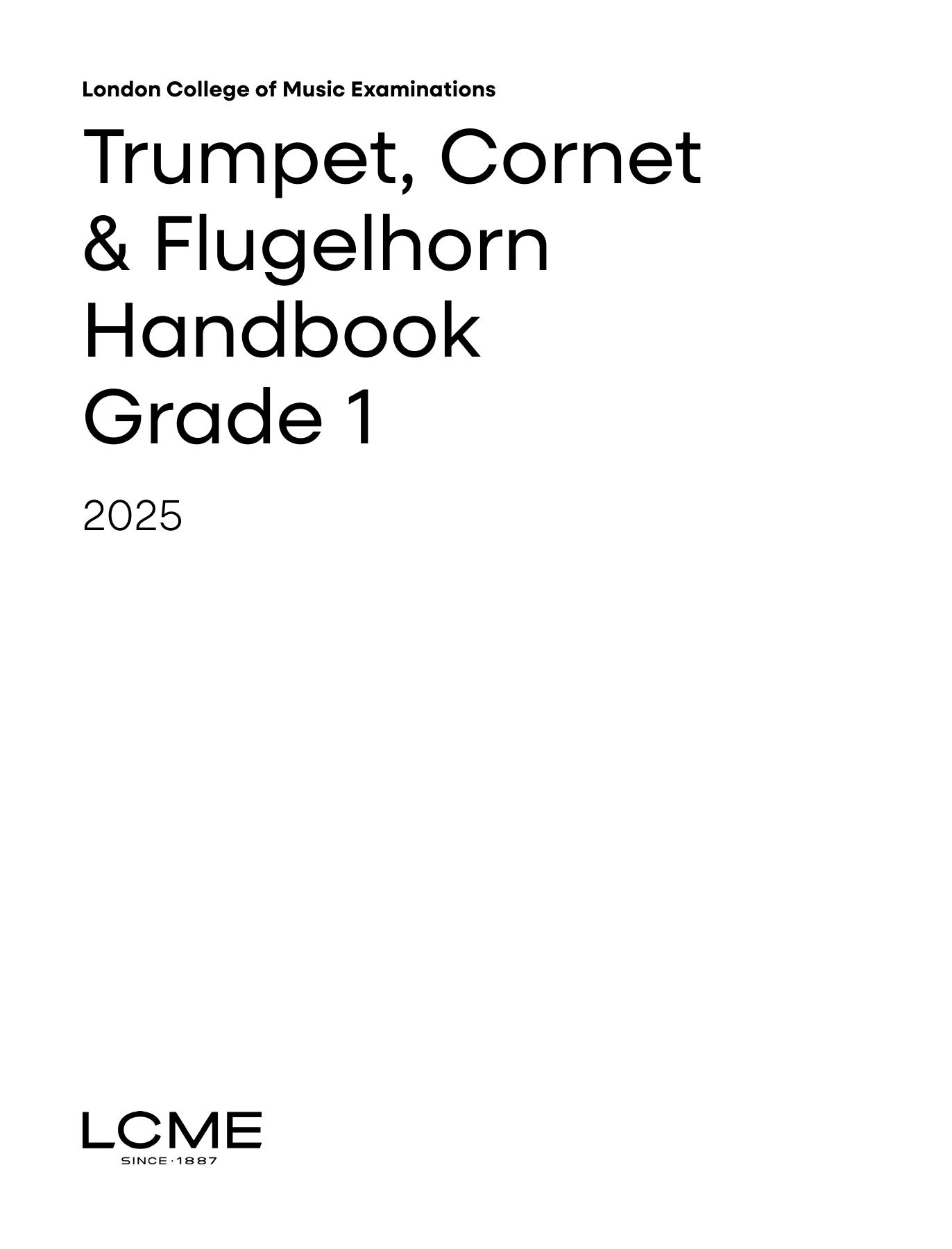 Download LCME LCME Trumpet, Cornet & Flugelhorn Handbook 2025: Grade 1 Sheet Music and learn how to play Trumpet Solo PDF digital score in minutes