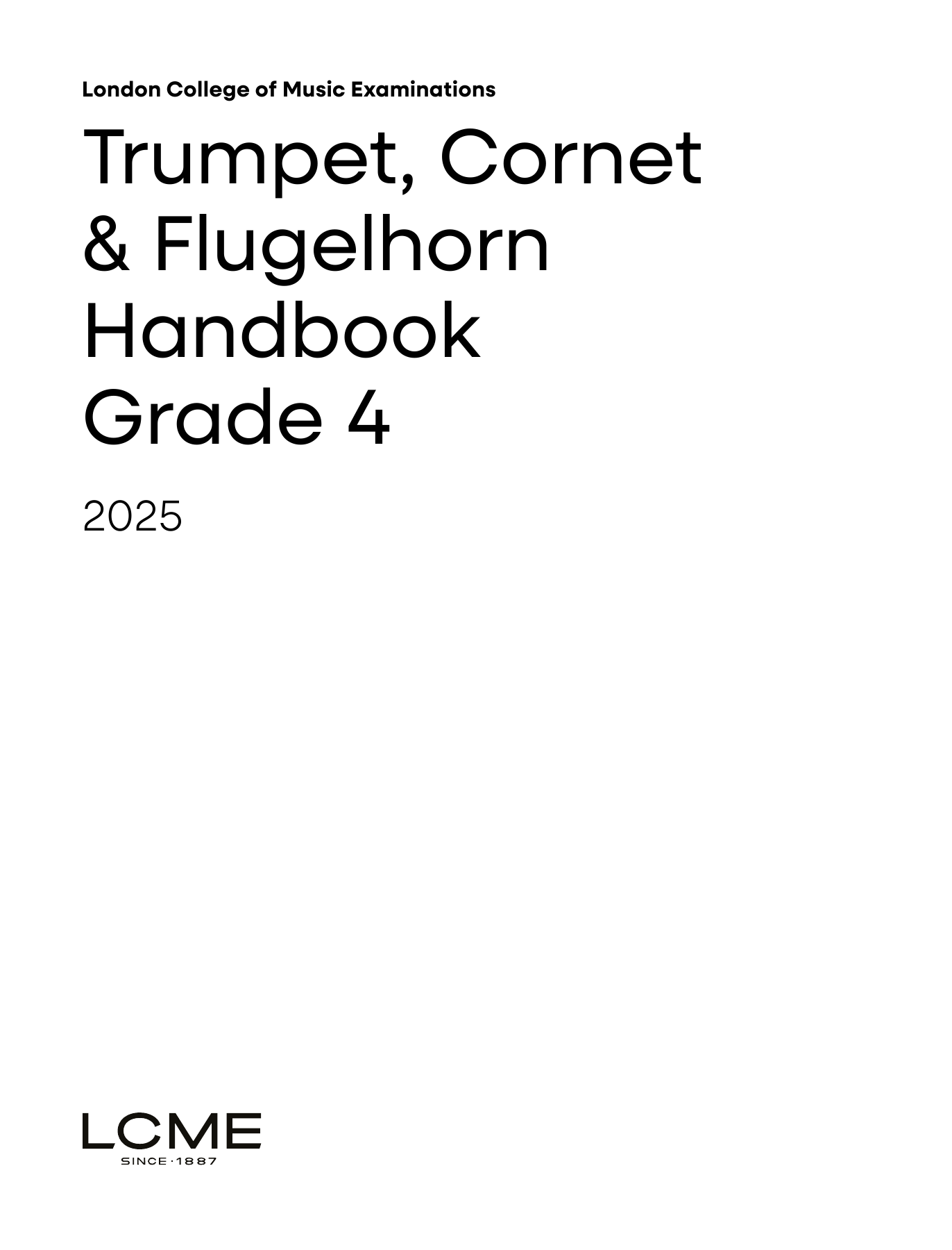 Download LCME LCME Trumpet, Cornet & Flugelhorn Handbook 2025: Grade 4 Sheet Music and learn how to play Trumpet Solo PDF digital score in minutes
