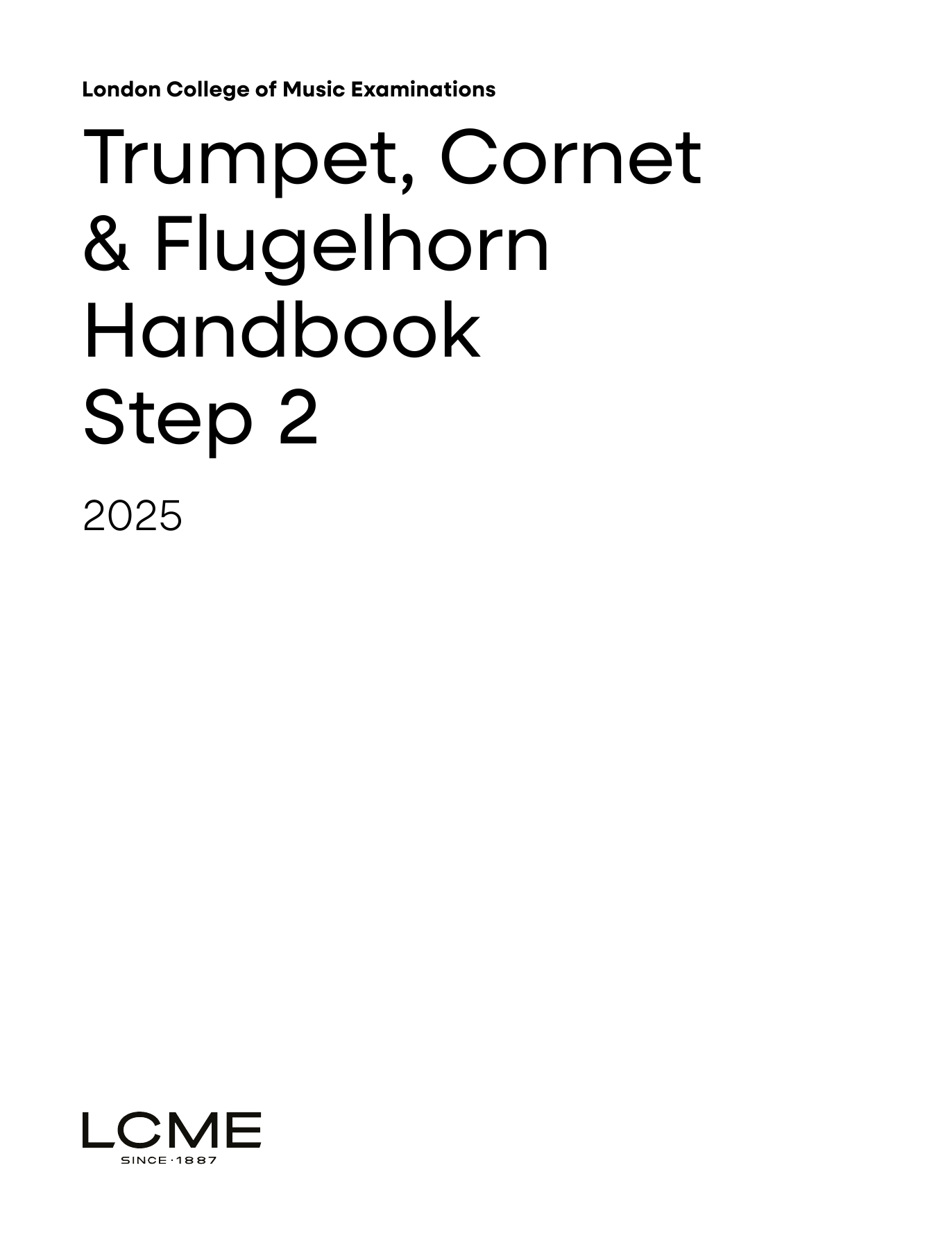 Download LCME LCME Trumpet, Cornet & Flugelhorn Handbook 2025: Step 2 Sheet Music and learn how to play Trumpet Solo PDF digital score in minutes