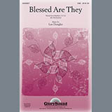 Download or print Lee Dengler Blessed Are They Sheet Music Printable PDF -page score for Concert / arranged SAB SKU: 96803.