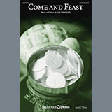 Download or print Lee Dengler Come And Feast Sheet Music Printable PDF -page score for Sacred / arranged SAB SKU: 176457.