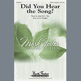 Download or print Lee Dengler Did You Hear The Song? Sheet Music Printable PDF -page score for Concert / arranged SATB SKU: 81411.