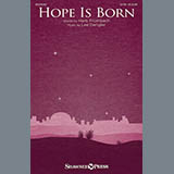 Download or print Lee Dengler Hope Is Born Sheet Music Printable PDF -page score for Sacred / arranged SATB SKU: 186578.