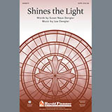 Download or print Lee Dengler Shines The Light Sheet Music Printable PDF -page score for Concert / arranged SATB SKU: 88340.