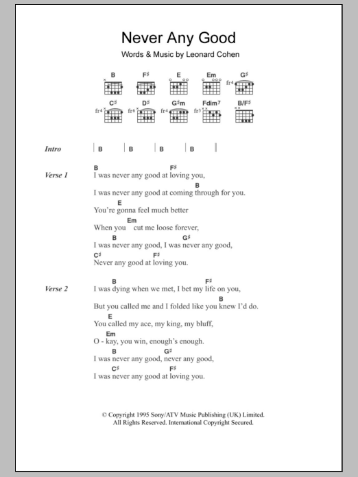 Download Leonard Cohen Never Any Good Sheet Music and learn how to play Lyrics & Chords PDF digital score in minutes