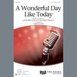 Download or print Leslie Bricusse & Anthony Newley A Wonderful Day Like Today (arr. Greg Gilpin) Sheet Music Printable PDF -page score for Jazz / arranged 2-Part Choir SKU: 409597.
