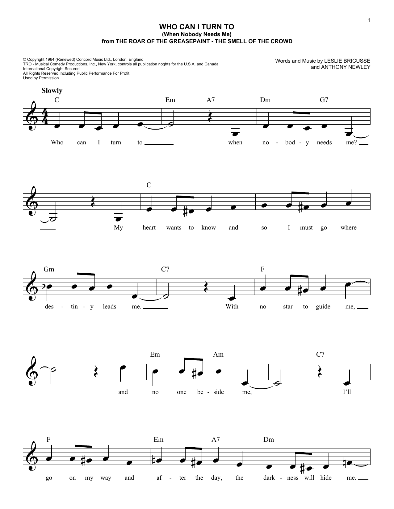 Download Leslie Bricusse and Anthony Newley Who Can I Turn To (When Nobody Needs Me) (from The Roar of the Greasepaint - The Sheet Music and learn how to play Lead Sheet / Fake Book PDF digital score in minutes