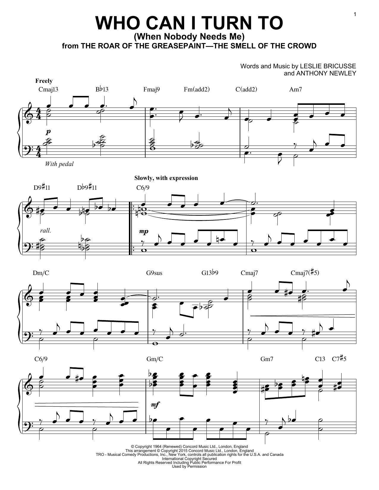 Download Leslie Bricusse Who Can I Turn To (When Nobody Needs Me) Sheet Music and learn how to play Piano PDF digital score in minutes