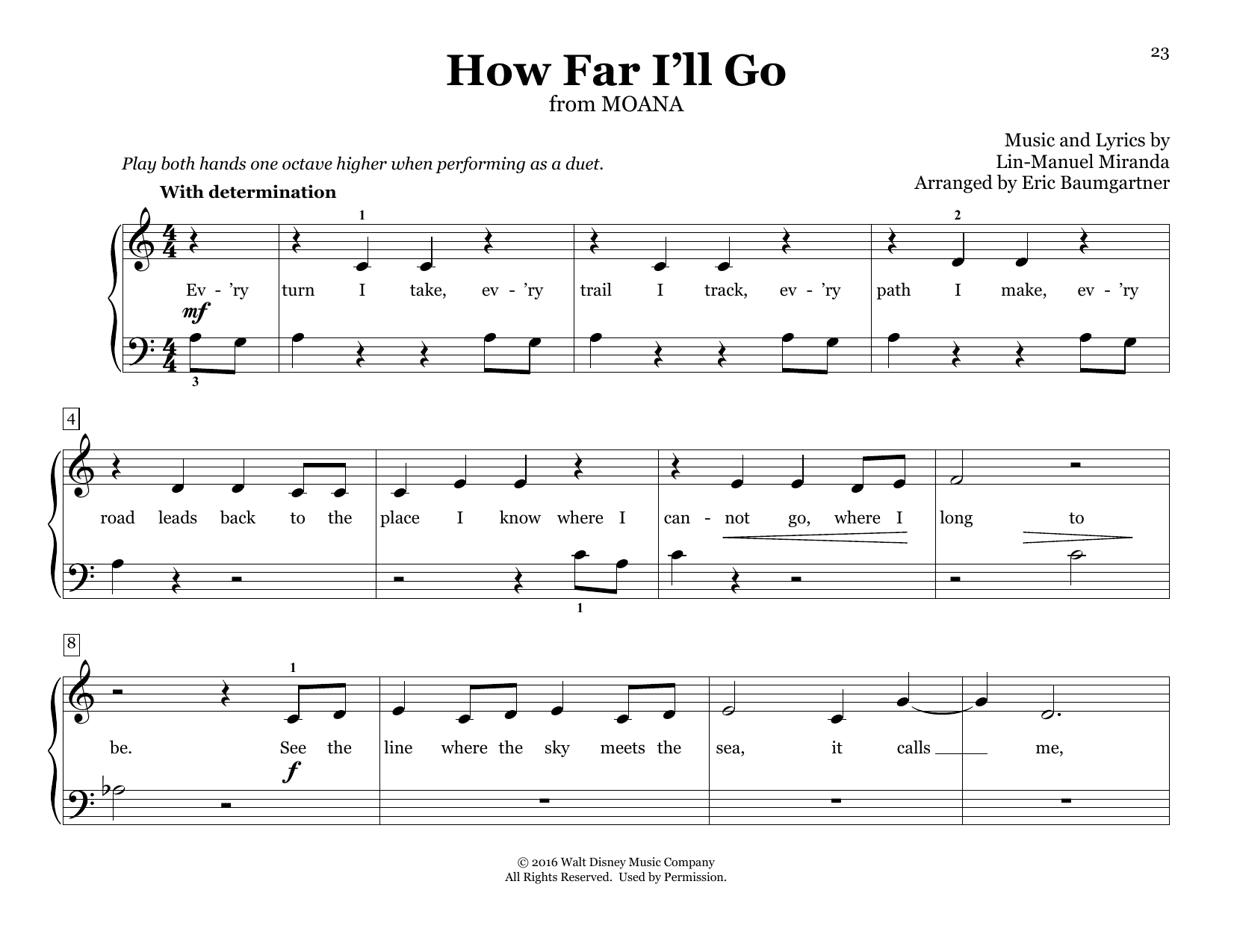 Download Lin-Manuel Miranda How Far I'll Go (from Moana) (arr. Eric Baumgartner) Sheet Music and learn how to play Piano Duet PDF digital score in minutes