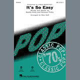 Download or print Linda Ronstadt It's So Easy (arr. Mac Huff) Sheet Music Printable PDF -page score for Pop / arranged SSA Choir SKU: 510668.
