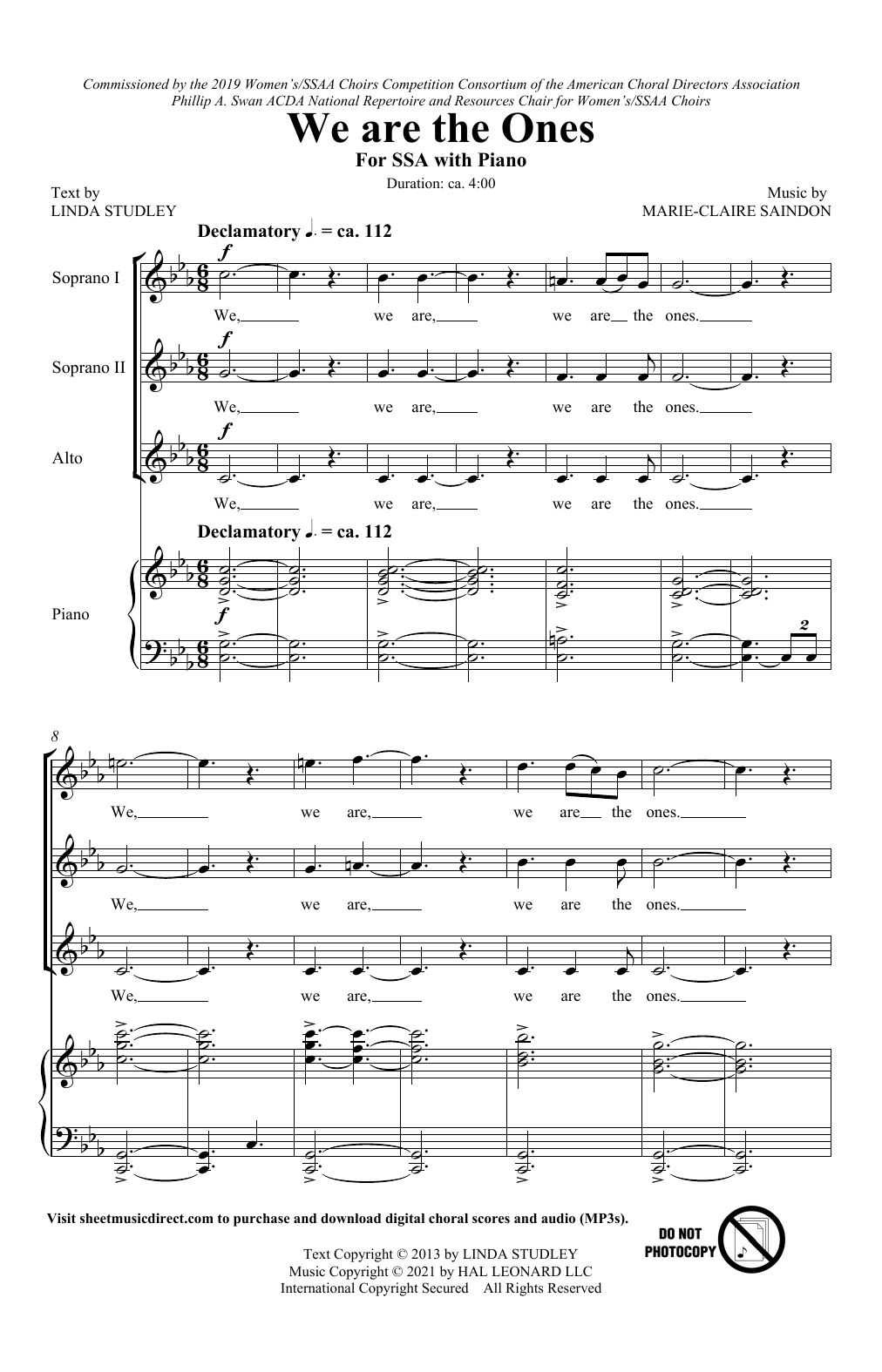 Download Linda Studley and Marie-Claire Saindon We Are The Ones Sheet Music and learn how to play SSA Choir PDF digital score in minutes