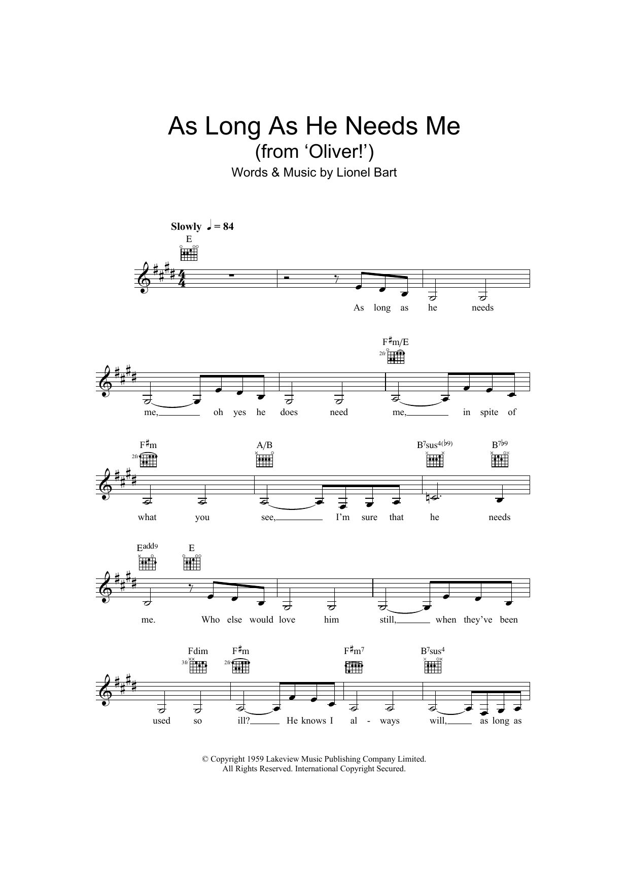 Download Lionel Bart As Long As He Needs Me (from Oliver!) Sheet Music and learn how to play Beginner Piano PDF digital score in minutes