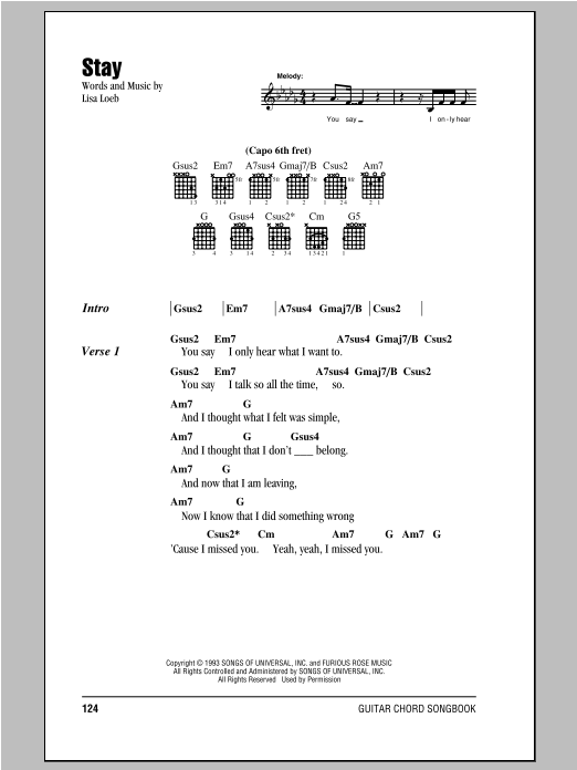 Download Lisa Loeb & Nine Stories Stay Sheet Music and learn how to play Melody Line, Lyrics & Chords PDF digital score in minutes