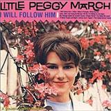 Download or print Little Peggy March I Will Follow Him (I Will Follow You) Sheet Music Printable PDF -page score for Rock / arranged Melody Line, Lyrics & Chords SKU: 85222.