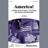 Download or print Lon Beery America! (Medley) Sheet Music Printable PDF -page score for Concert / arranged SATB SKU: 86956.
